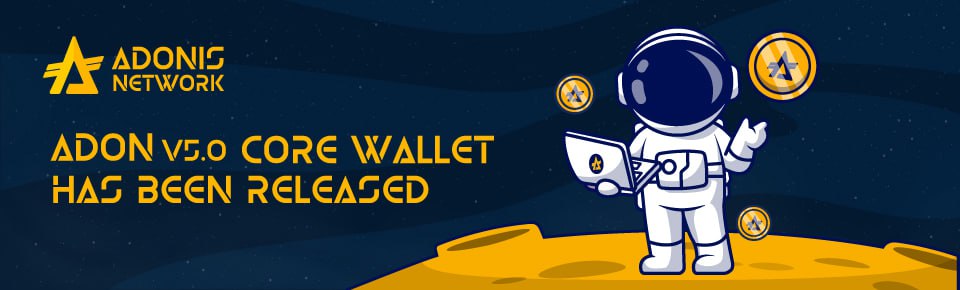 ADON v5.0 core wallet has been released